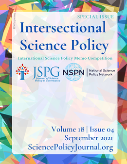 Cover page graphic for the JSPG Volume 18, Issue 04. Text reads: Special Issue. ISSN 2372-2193. Intersectional Science Policy. International Science Policy Memo Competition. Logos of Journal of Science Policy & Governance (JSPG) and the National Science Policy Network (NSPN). Volume 18, Issue 04. September 2021. SciencePolicyJournal.org. 