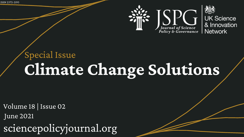 Cover image for JSPG-UK SIN Special Issue on Climate Change Solutions. Image of JSPG & UK SIN logos. Text reads: Special Issue. Climate Change Solutions. Volume 18 Issue 02. June 2021. sciencepolicyjournal.org